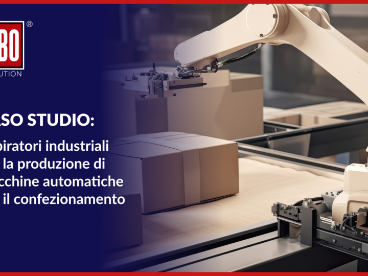 Aspiratori industriali per la produzione di macchine automatiche per il confezionamento dei prodotti